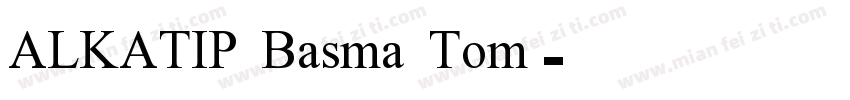 ALKATIP Basma Tom字体转换